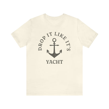 Yacht Rock T-Shirt - Drop It Like It&