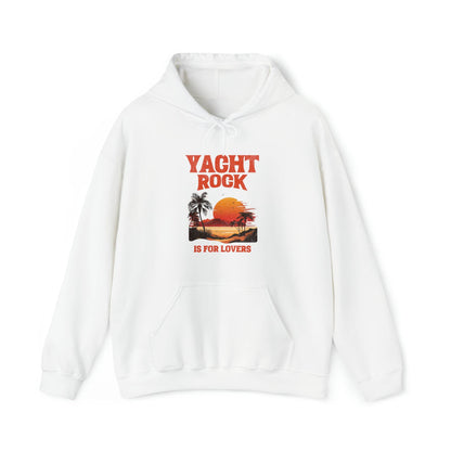 Yacht Rock Hoodie - Yacht Rock Is For Lovers - Yacht Rock Shop