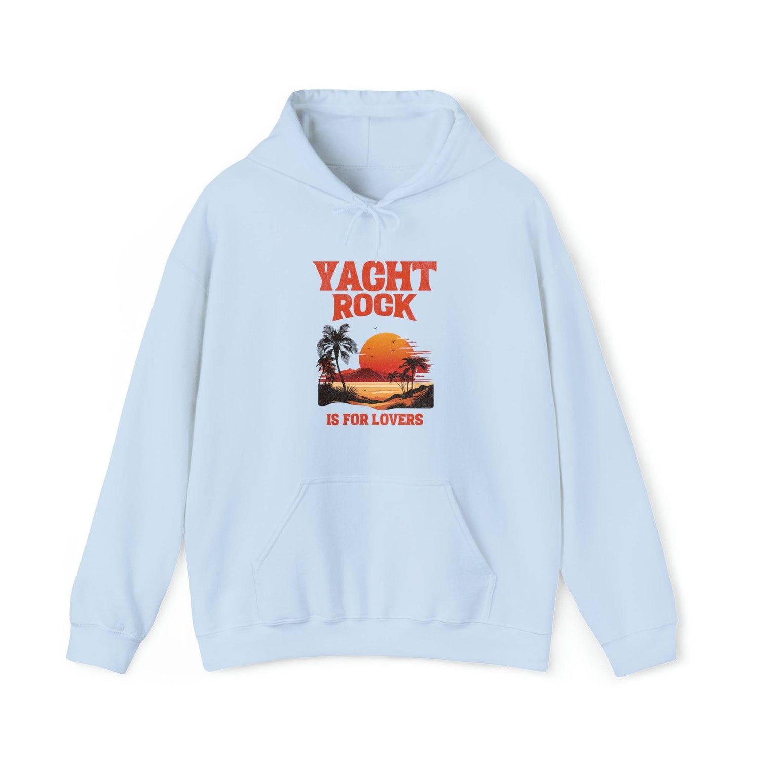 Yacht Rock Hoodie - Yacht Rock Is For Lovers - Yacht Rock Shop