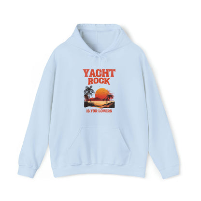 Yacht Rock Hoodie - Yacht Rock Is For Lovers - Yacht Rock Shop